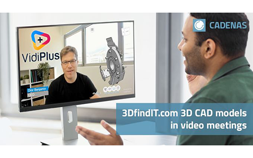 New Partnership of VidiPlus & CADENAS Brings Interactive 3D CAD Models to Life in Video Conferences