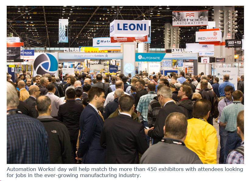 Automate 2019 announces Automation Works! Day to help fill open manufacturing jobs