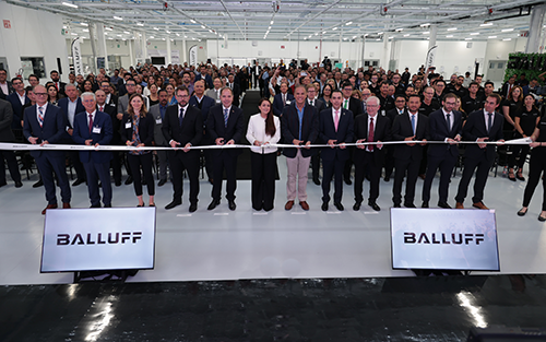Balluff Celebrates Grand Opening of Production Facility in Aguascalientes Mexico