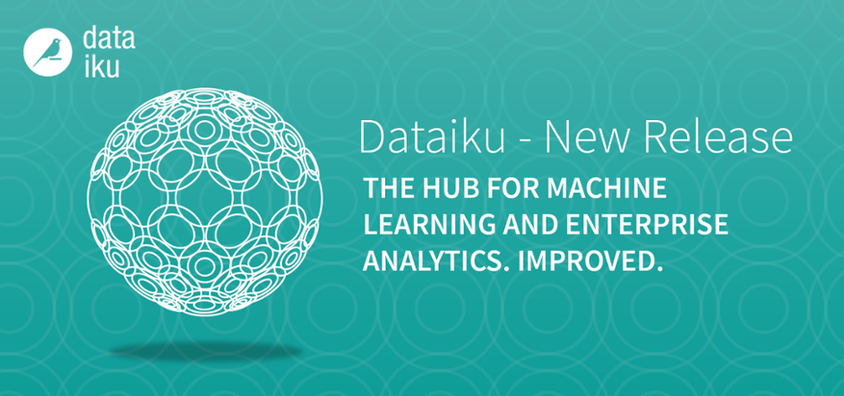 Dataiku announces release of Dataiku 4.1