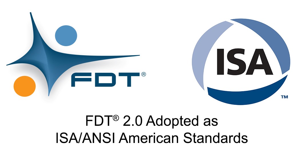 FDT Group and ISA announces FDT 2.0 technology adopted as ISA/ANSI American standards