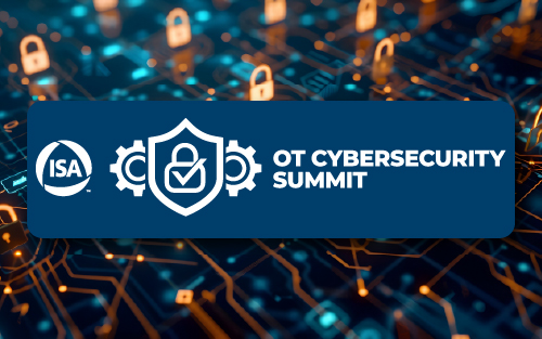 ISA's OT Cybersecurity Summit 2025