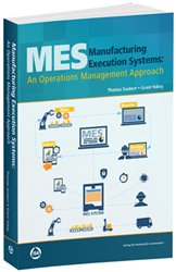 Manufacturing Execution Systems: An Operations Management Approach