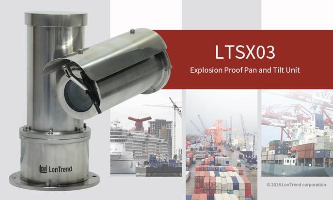 LonTrend announces LTSX03 explosion proof PTZ housing