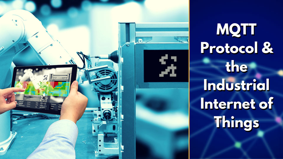Thumbnail for Why MQTT Is an Ideal Connectivity Protocol for the Industrial Internet of Things
