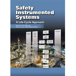 ISA releases Safety Instrumented Systems: A Life-Cycle Approach book