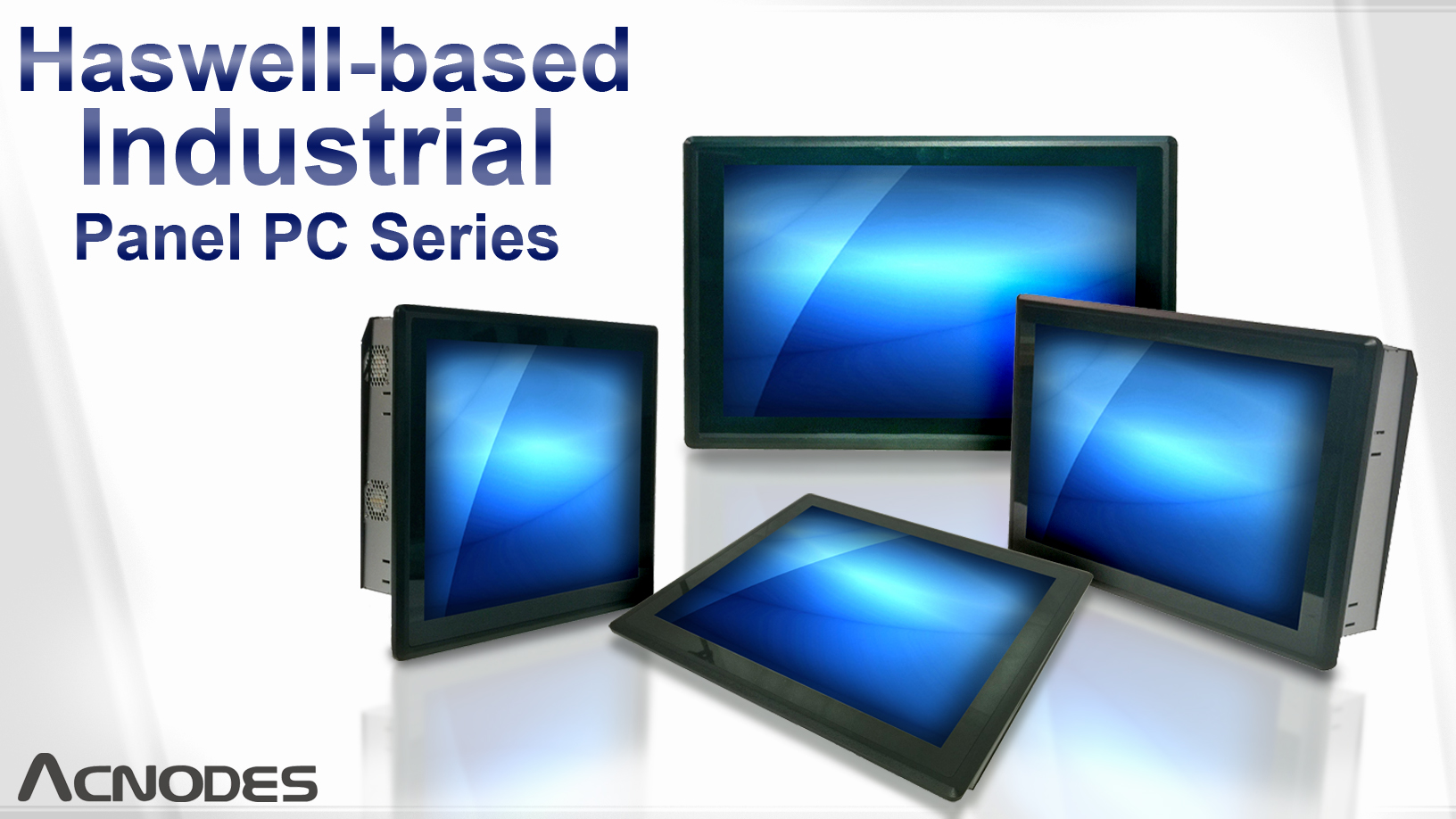 Haswell-based Industrial Panel PC Series