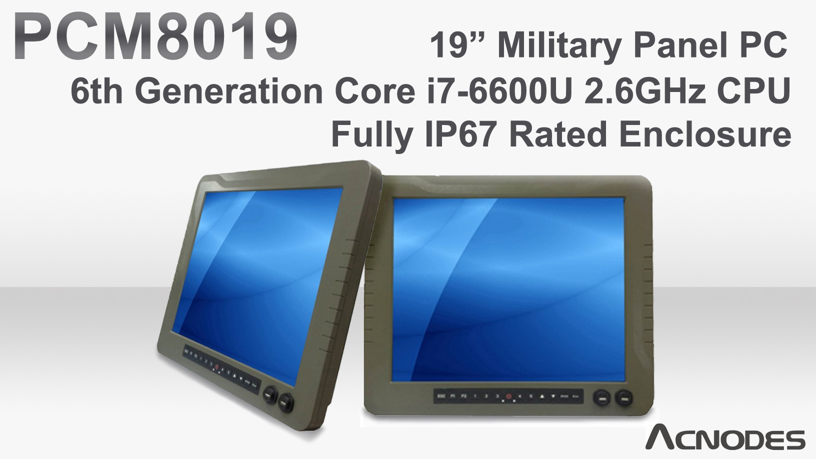 19 Inch Military Grade Panel PC Features 6th Generation Core i7-6600U 2.6GHz CPU In Fully IP67 Rated Rugged Enclosure