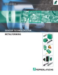 Guide to Sensor Technology for Metalforming available from Pepperl+Fuchs