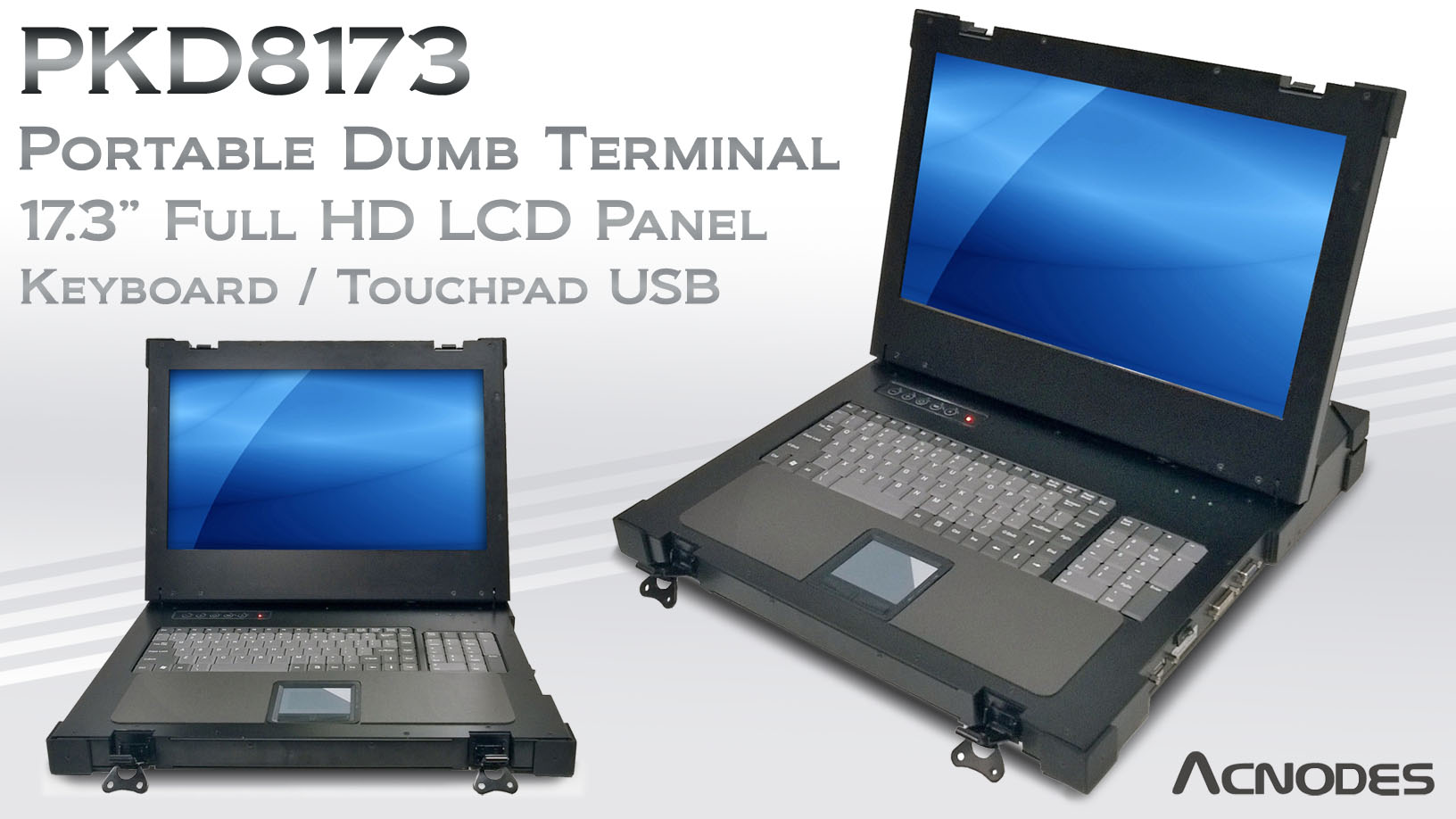 Acnodes Announces the Newest Laptop Style 17.3” Full HD Display Portable Dumb Terminal