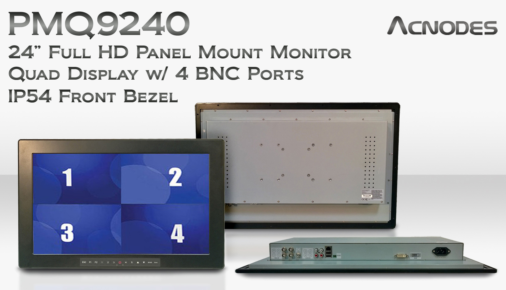 Acnodes’ 24 Inch Full FD Panel Mount Quad Display Monitor