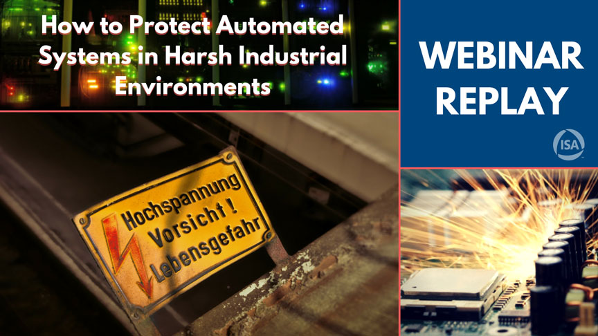 Thumbnail for Webinar Recording: How to Protect Automated Systems in Harsh Industrial Environments