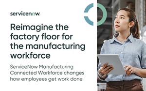 Thumbnail for Reimagine the Factory Floor for the Manufacturing Workforce