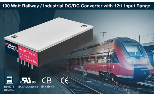 TRACO's 100 Watt Railway / Industrial DC-DC Converter Has 12:1 Input Range