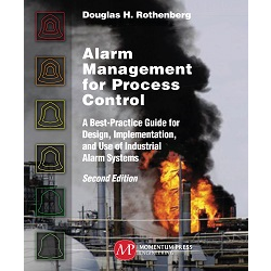 Thumbnail for Alarm Management for Process Control, Second Edition: A Best-Practice Guide for Design, Implementation, and Use of Industrial Alarm Systems