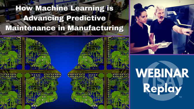 Webinar Recording: How Machine Learning is Advancing Predictive Maintenance in Manufacturing