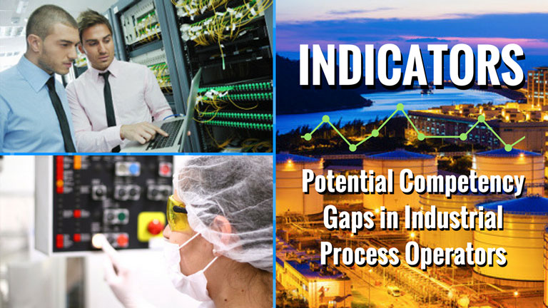 What Are Indicators of Potential Competency Gaps in Industrial Process Operators?