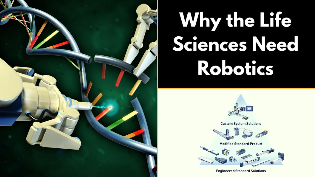 Why the Life Sciences Need Robotics