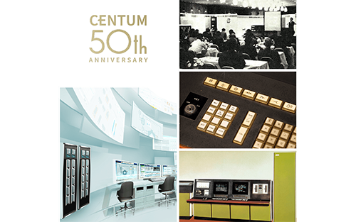 Yokogawa Celebrates the 50th Anniversary of the CENTUM Distributed Control Systems: A Pioneering Achievement