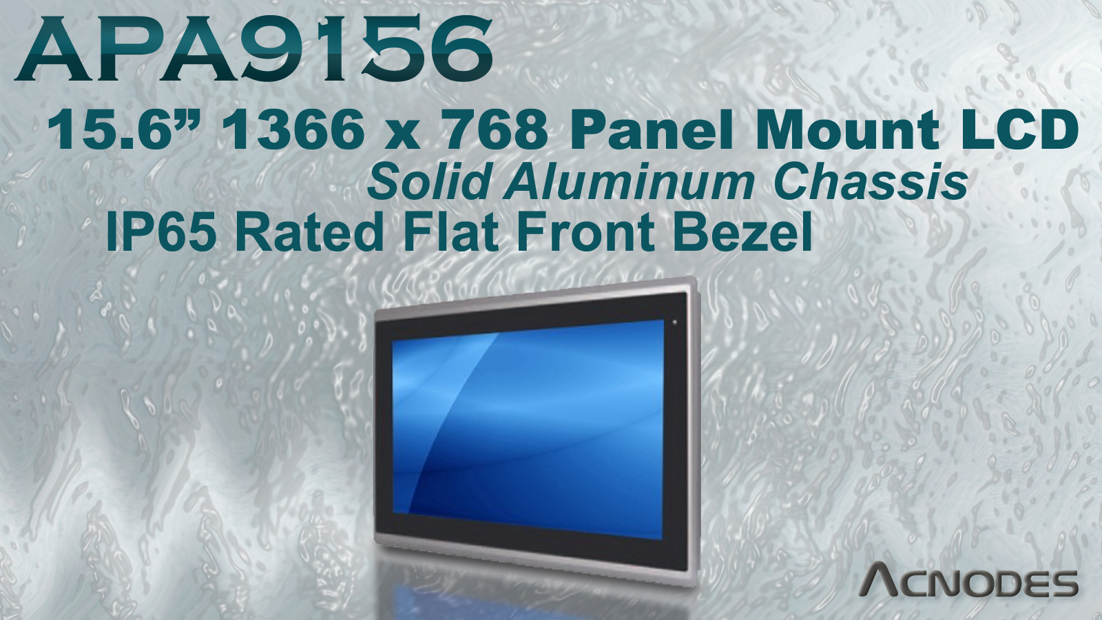15.6‚Äù Panel Mount Monitor Built of Aluminum Die-Casting Chassis with IP65 Front Bezel